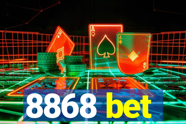 8868 bet